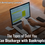 The Types of Debt You Can Discharge with Bankruptcy