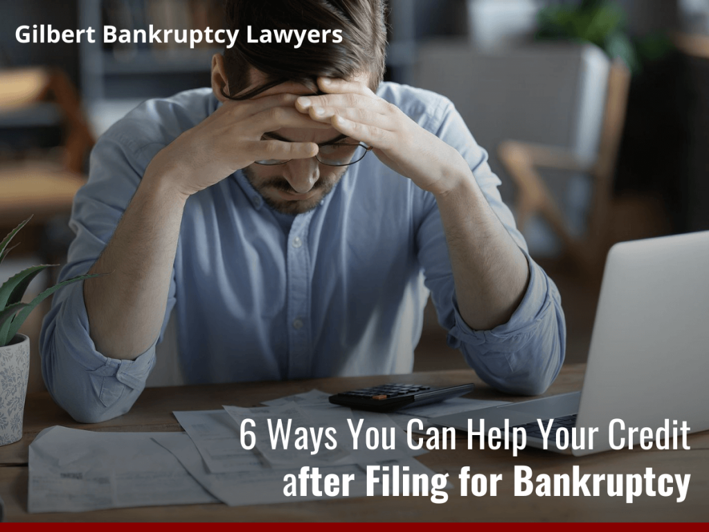 6 Ways You Can Help Your Credit after Filing for Bankruptcy