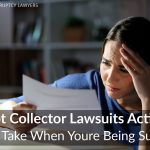 Woman Worried about Debt Collector Lawsuits and thinking about Actions to Take with Gilbert Bankruptcy Lawyers