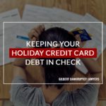 Keeping Your Holiday Credit Card Debt In Check