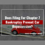 Does Filing For Chapter 7 Bankruptcy Prevent Car Repossession?