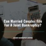 Can Married Couples File For A Joint Bankruptcy