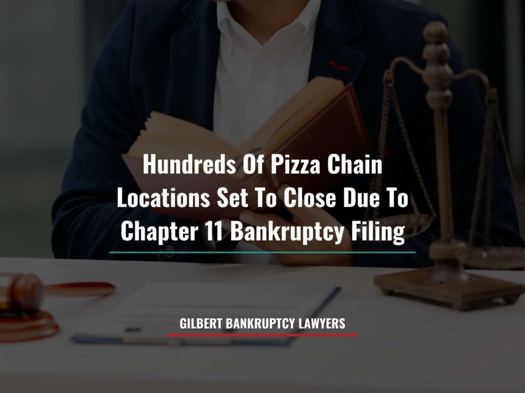 Hundreds Of Pizza Chain Locations Set To Close Due To Chapter 11 Bankruptcy Filing