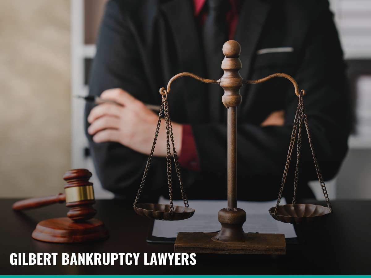 Gilbert Bankruptcy Lawyers ready to assist with your filing and financial recovery