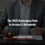 The 2025 Bankruptcy Rate In Arizona And Nationwide